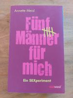 Annette Meisl: Fünf Männer für mich -Top Zustand!