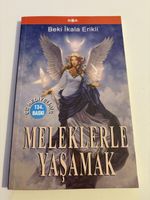 Beki Ikala Erikli - Meleklerle Yasamak