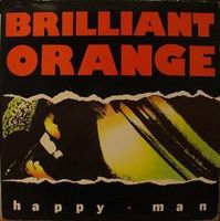 Brilliant Orange – Happy Man (12")