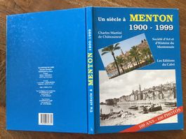 Un siècle à Menton 1900-1999