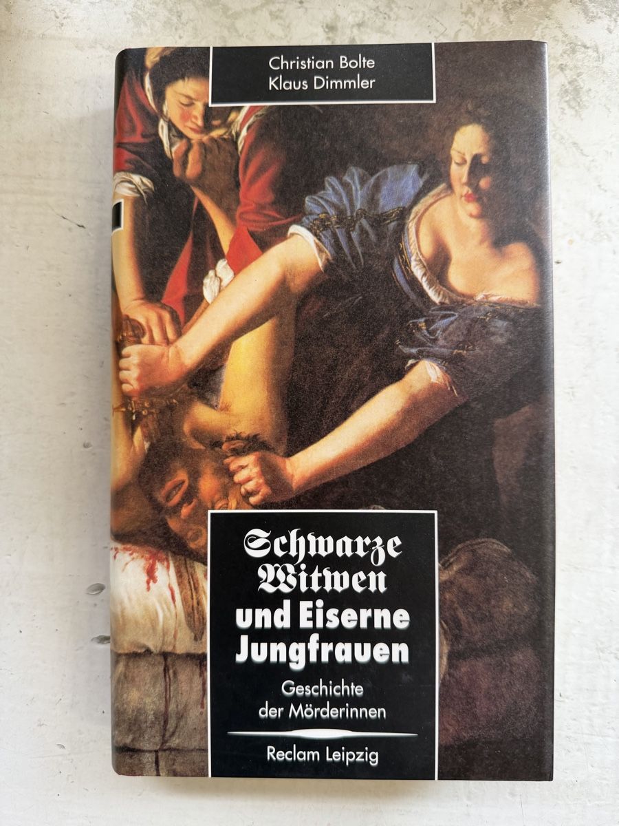Libri: Schwarze Witwen und Eiserne Jungfrauen – Usato da Dietikon venduto da Buchantiqdietikon