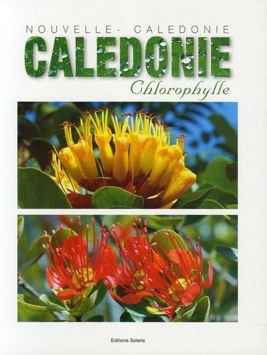 Livres: Nouvelle-Calédonie Chlorophylle – D'occasion à Neuchâtel par Dualseele