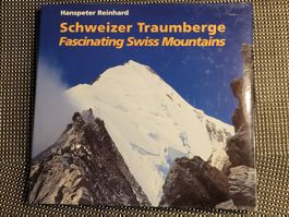 SCHWEIZER TRAUMBERGE Bildband von H.P. Reinhard - NEU