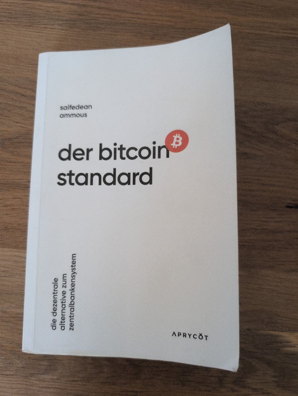 Livres: Bitcoin Standart Buch – D'occasion à Oeschgen par cyr_ww2x
