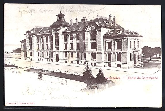 Cartoline postali: AK Neuchâtel, Ecole de Commerce, 1907 – Usato da Berlin venduto da bartko-reher