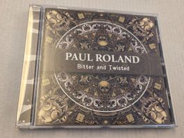 PAUL ROLAND - BITTER AND TWISTED