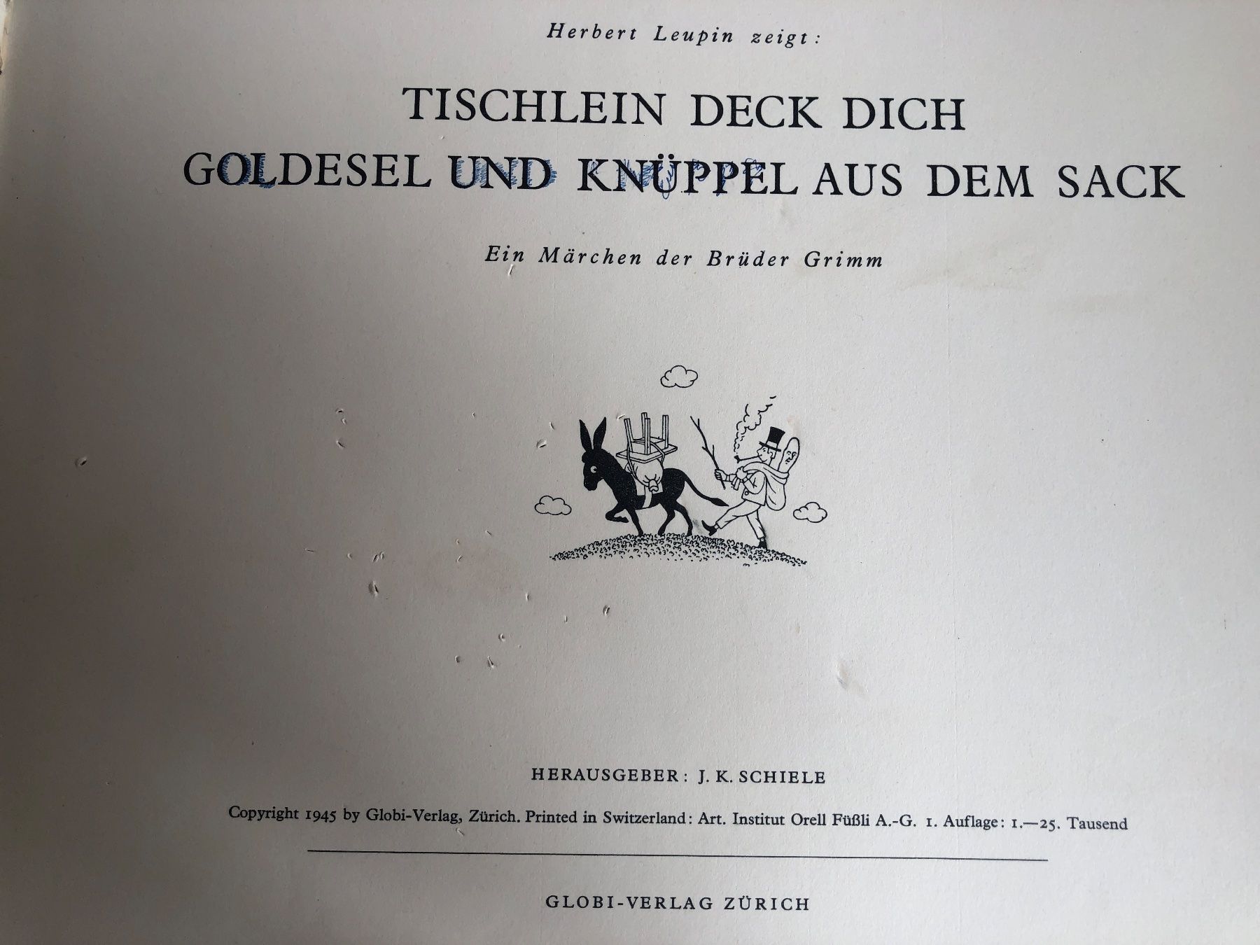 Bücher: TISCHLEIN DECKT DICH, HERBERT LEUPIN, 1.Auflage 1945 – Gebraucht aus Zürich von Husopaska 1