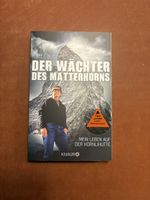 Kurt Lauber: Der Wächter des Matterhorns