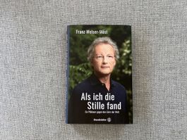 Franz Welser-Möst: Als ich die Stille fand - Neuwertig!