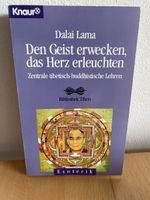 Den Geist erwecken, das Herz erleuchten - Dalai Lama