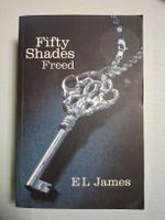 50 Shades Freed. E.L. James (50 Shades of Grey 3). Englisch
