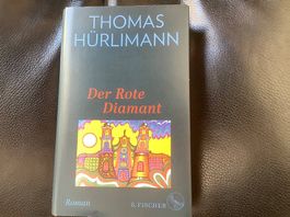 Der rote Diamant- Thomas Hürlimann