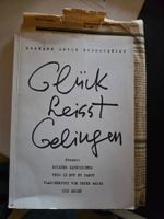 Glück heisst Gelingen - Levin Goldschmidt  - 1989 signiert