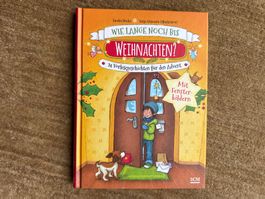 Wie lange noch bis Weihnachten? 24 Vorlesegeschichten
