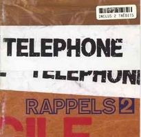 TELEPHONE (CD) RAPPELS 2 NEUWERTIG/COMME NEUF