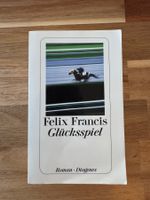 Felix Francis: Glücksspiel