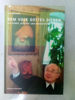 Dem Volk Gottes Dienen - Ivo Fürer, Bischof & Weggefährte
