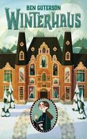 Gutersohn Ben - Winterhaus (geb) / Jugendbuch