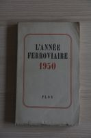 Livre | Buch L'année ferroviaire 1950