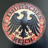 Blechschild rund "Deutsches Reich" Reichsadler Deko Sammler