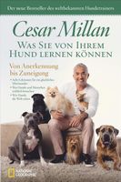CESAR MILLAN  -  Was Sie von Ihrem Hund lernen können