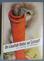 Ein Lausbub findet zur Technik - von Georg Grillmayer