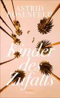 Rosenfeld Astrid - Kinder des Zufalls (geb) / Roman