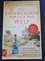 Alexander Schwarz Die Entdeckerin der Welt Maria S. Merian