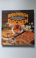 Kochbuch Biologisch Backen