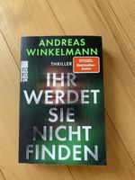 Buch Ihr werdet sie nicht finden Andreas Winkelmann Thriller