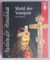 Wald der Vampire - Die Slawen - Mythen der Menschheit