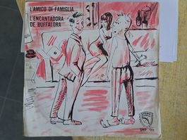 L'Amico Di Famiglia / L'Encantadora De Buffalora (7")