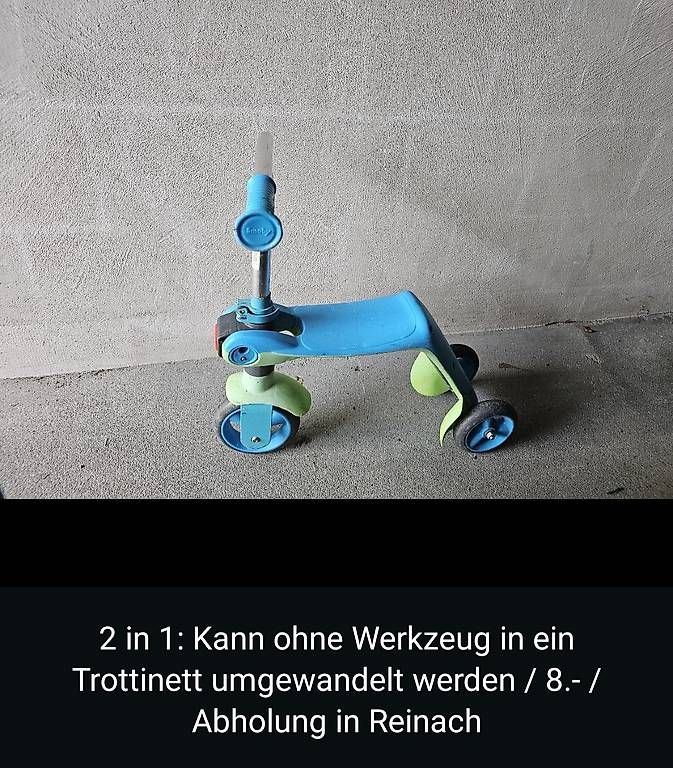 Fahrzeuge für Kinder: 2 in 1 Trottinet – Gebraucht aus Reinach AG von jennyfergel