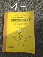 Das kleine Übungsheft  - Glückstraining