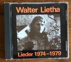 Walter Lietha – Lieder 1974-1979 CD, Liedermacher, Rock