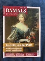 Magazin Damals Ausgabe 5-2026 Liselotte von der Pfalz