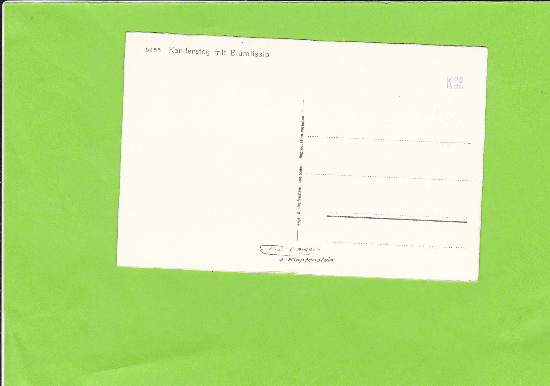 Cartoline postali: Kandersteg mit Blümlisalp, E. Gyger – Usato da St. Peterzell venduto da neckertal 1