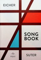 Suter / Eicher Song Book Buch ohne CD Diogenes EA 2017