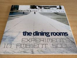 The Dining Rooms – Experiments In Ambient Soul