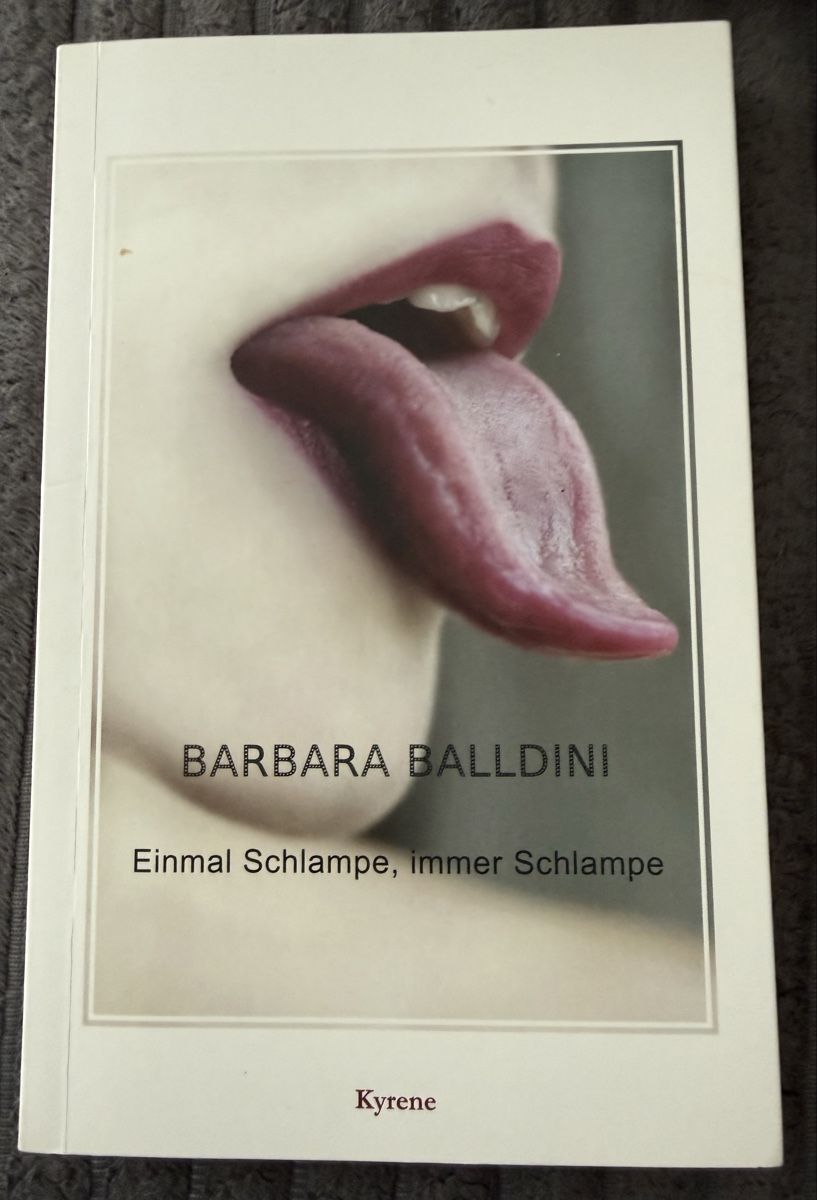 Libri: BARBARA BALLDINI Einmal Schlampe, immer Schlampe – Nuovo (secondo la descrizione) da Pfeffikon LU venduto da pepino17