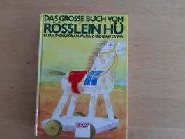 Das grosse Buch vom Rösslein Hü , Benziger Edition