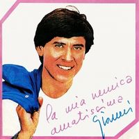Morandi Gianni: La Mia Nemica Amatissima 7"