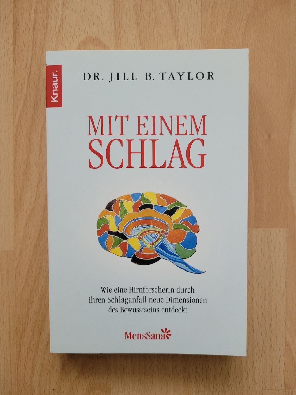 Libri: Dr. Jill Taylor "Mit einem Schlag" - Sachbuch – Usato da Perlen venduto da Safari_23
