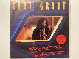 Eddy Grant Single - Till I Can’t Take Love No More