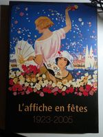 L'affiche en Fêtes 1923-2005 - Genève Tourisme 2005