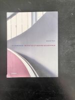 Le Corbusier: The Poetics of Machine and Metaphor