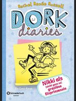 DORK DIARIES *Bd.4*: Nikki als (nicht ganz so) graz.Eisprinz