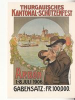 Thurgauisches kant. Schützenfest Arbon 1906, Retro