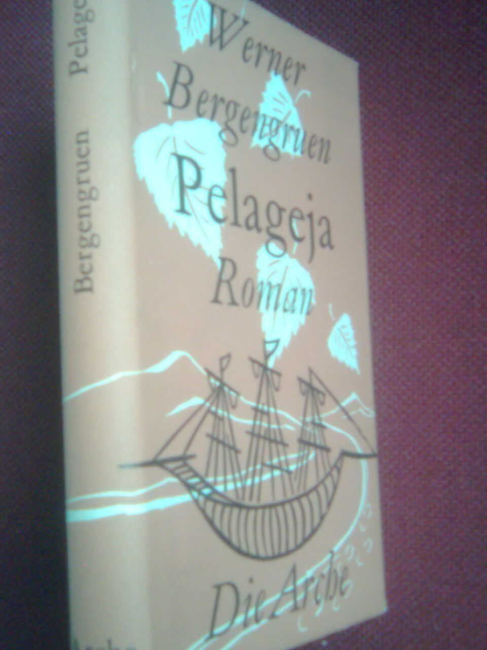 Libri: Werner Bergengruen Pelageja – Usato da Basel venduto da Alacant 2