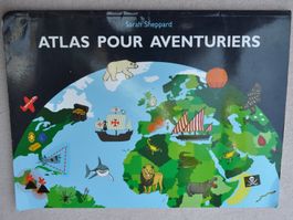 Atlas pour aventuriers - Sarah Sheppard